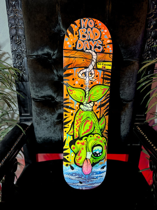 No Bad Days Skate Deck